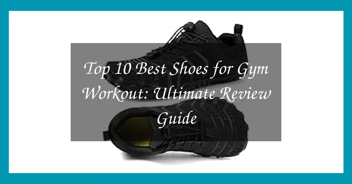 best shoes for gym workout